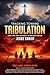 Tracking Toward Tribulation...