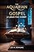 The Aquarian Gospel of Jesu...