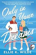 Only in Your Dreams (Oakwood Bay, #1)