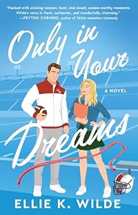 Only in Your Dreams (Oakwood Bay, #1)