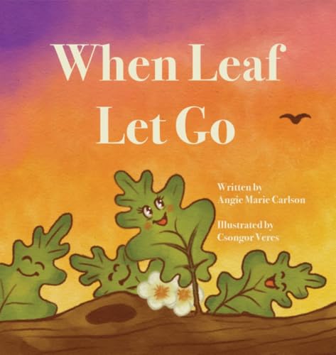 When Leaf Let Go (Kindle Edition)