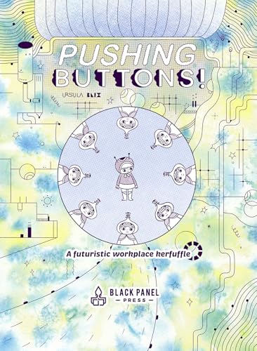 Pushing Buttons: A Futuristic Workplace Kerfuffle (Hardcover)