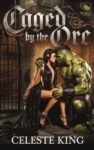 Caged by the Orc (Kindle Edition)