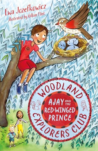 Ajay and the Red-winged Prince (The Woodland Explorers Club Book 3)