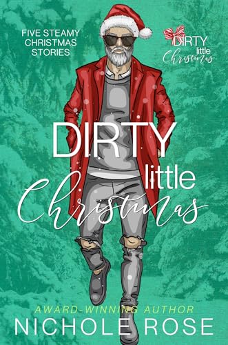 Dirty Little Christmas (Kindle Edition)