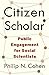 Citizen Scholar: Public Eng...