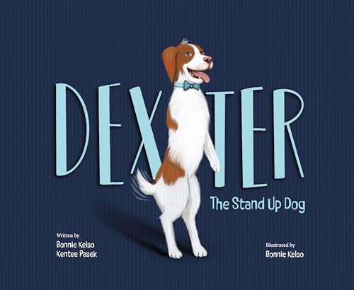 Dexter: The Stand Up Dog (Hardcover)