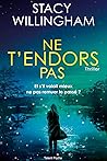 Ne t'endors pas