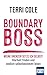 Boundary Boss: Meine Grenzen setze ich selbst! Klarheit finden und endlich selbstbestimmt leben (German Edition)