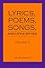 LYRICS, POEMS, SONGS, AND L...