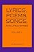 LYRICS, POEMS, SONGS, AND L...