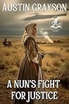 A Nun’s Fight for...