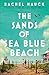 The Sands of Sea Blue Beach: A Beach Small Town Contemporary Clean Romance with Family Drama by the author of The Wedding Dress