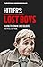 Hitler's Lost Boys: Talking...