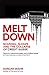 Meltdown: Scandal, Sleaze and the Collapse of Credit Suisse