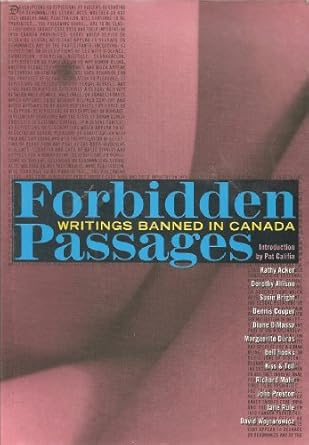 Forbidden Passages: Writings Banned in Canada (Paperback)