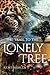 The Trail to the Lonely Tre...