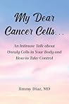 My Dear Cancer Ce...