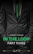 In The Loop: Part Three