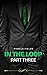 In The Loop: Part Three