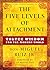 The Five Levels of Attachment: Toltec Wisdom for the Modern World