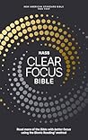 NASB, Clear Focus...