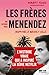 Les frères Menendez: Meurtres à Beverly Hills (French Edition)