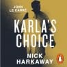Karla's Choice