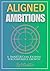 Aligned Ambitions by InquisitiEve Publishing