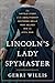 Lincoln's Lady Spymaster by Gerri Willis