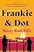 Frankie & Dot