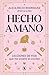 Hecho a mano: Lecciones de vida que me enseñó el crochet