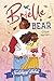 Brielle & Bear: Olipa kerran (Brielle and Bear, #1)
