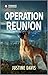 Operation Reunion: A Murder Mystery Book (Cutter's Code, #2)