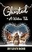 Ghosted - A Winter's Tale