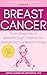 BREAST CANCER by Sophie Domingues-Montanari