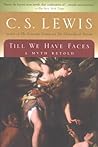 Book cover for Till We Have Faces: A Myth Retold