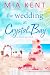 The Wedding at Crystal Bay (Crystal Bay Novel Book 8)