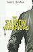 THE SAIGON WARRIORS by Larry Norton