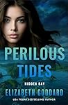 Perilous Tides by Elizabeth Goddard