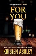 For You (The 'Burg, #1)