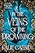 In the Veins of the Drowning