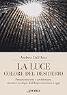 La luce colore de...