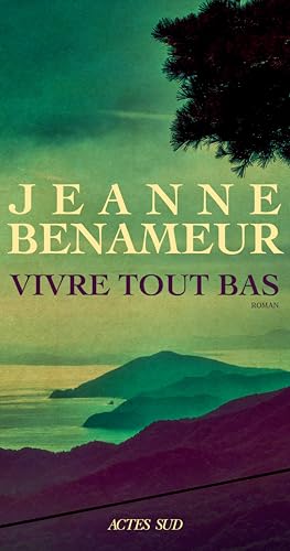 Vivre tout bas (French Edition)