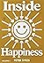 Inside Happiness: Crafting ...