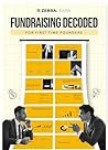 Fundraising Decoded: For First Time Founders & Entrepreneurs