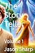 The Story Teller: Volume 1
