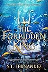 The Forbidden King (The Heir of Atlantis, #1.5) The Forbidden King (The Heir of Atlantis, #1.5)