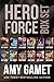 Die HERO Force und Die gebr...