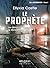 Le prophète: Les démons du ...